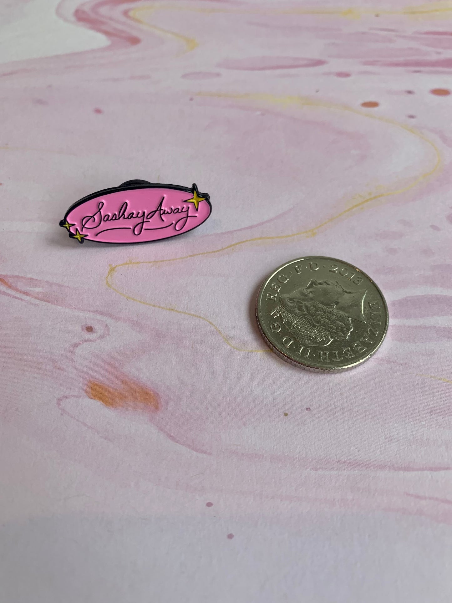 Sashay Away Oval Pin Badge